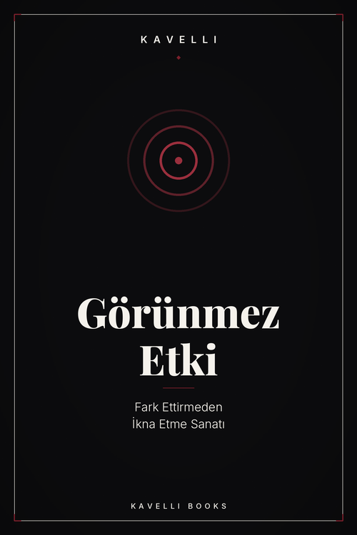 Görünmez Etki e-kitap kapağı, ikna sanatı | Kavelli Books